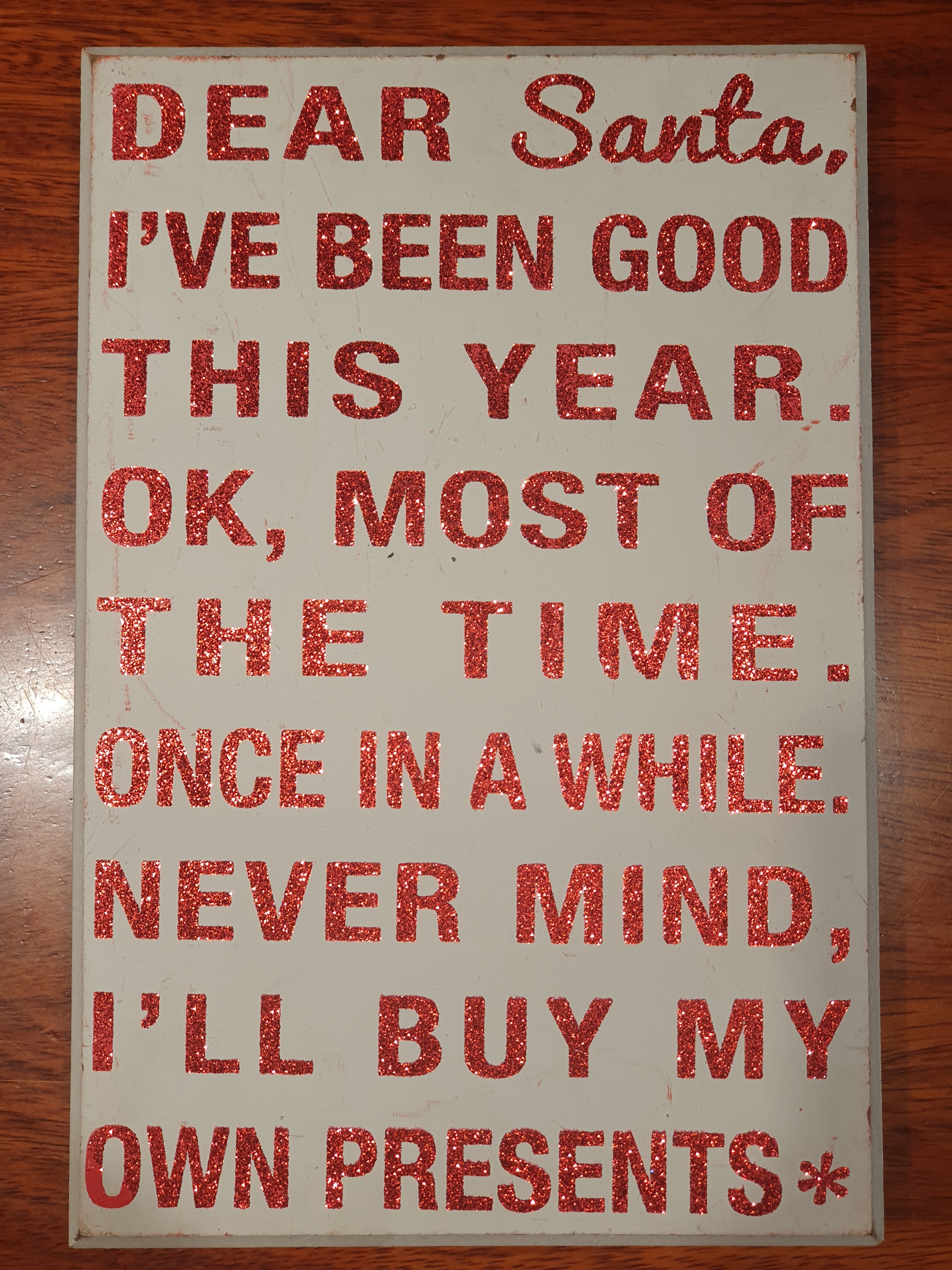FUN.   Christmas Gifts — I'll have to buy them myself.jpg