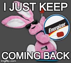 just keep coming back.jpg