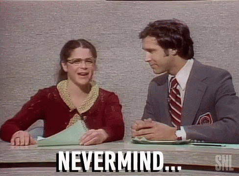 never mind.gif