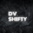 DV Shifty